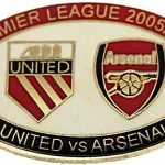 United v Arsenal Premier Match Oval Metal Badge 2005-2006 RW