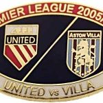 United v Aston Villa Premier Match Oval Metal Badge 2005-2006 RB