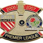 United v Blackburn Premier Match Metal Badge 2006…