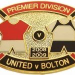 United v Bolton Premier Match Metal Badge 2008…