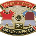 United v Burnley Premier Match Metal Badge…