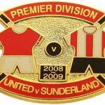 United v Sunderland Premier Match Metal Badge 2008…